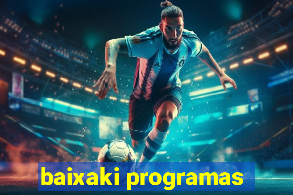 baixaki programas